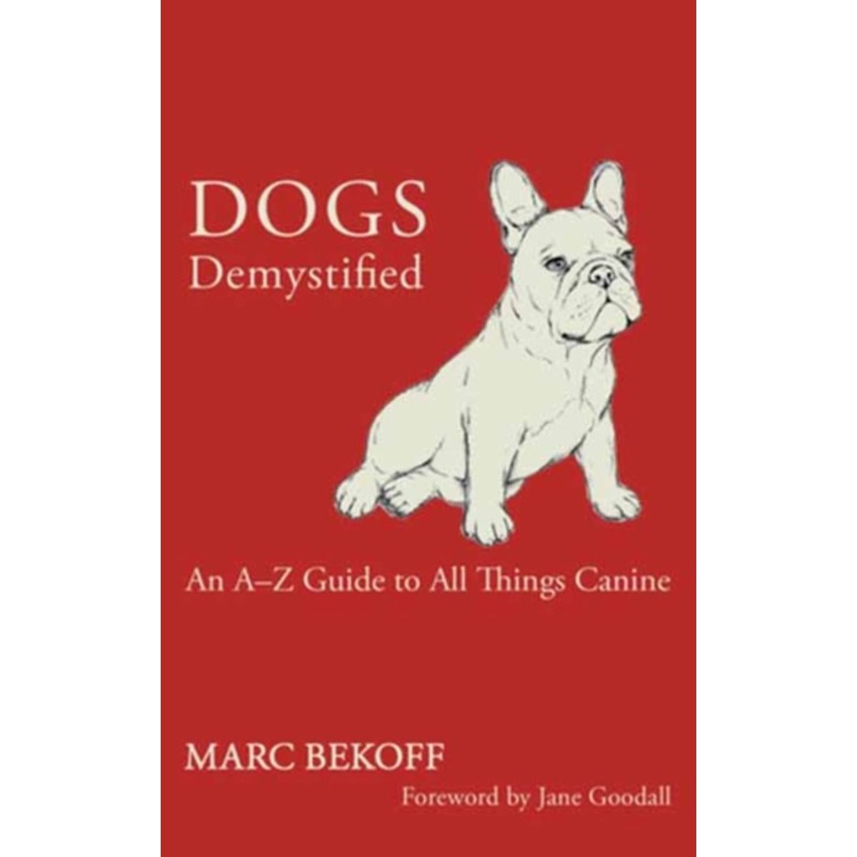 Dogs Demystified