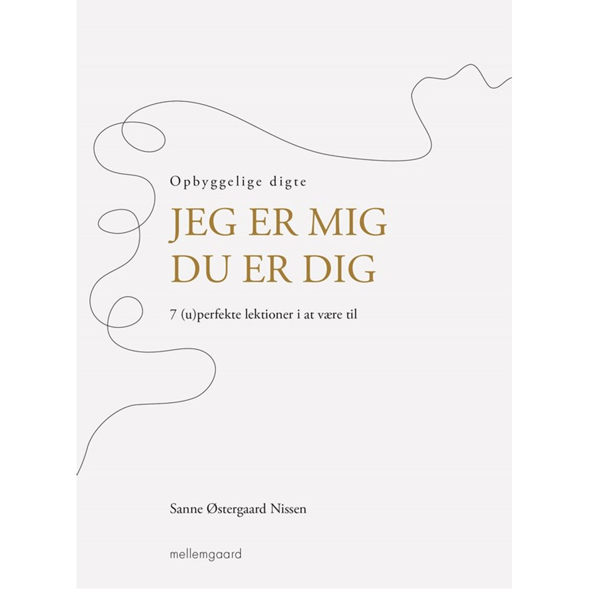 Jeg er mig - Du er dig