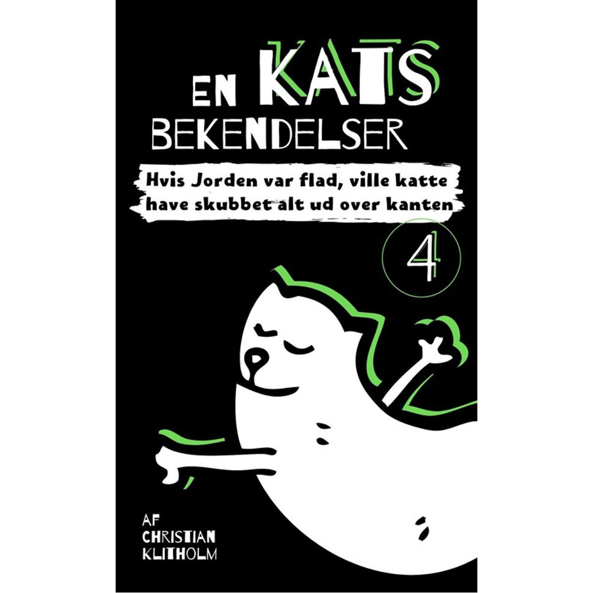 En kats bekendelser 4