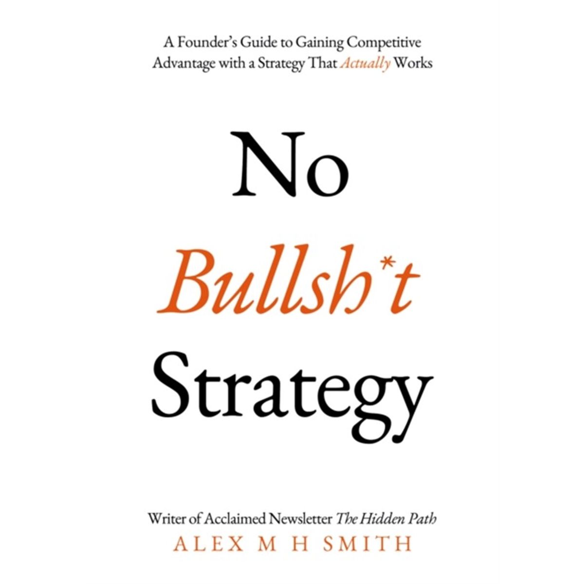 No Bullsh*t Strategy