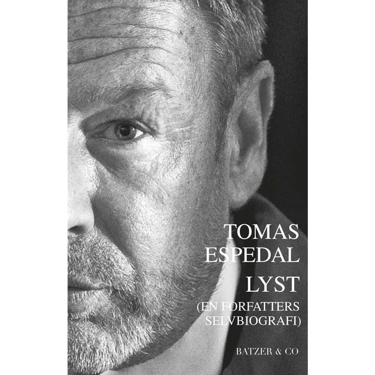 Lyst (En forfatters selvbiografi)