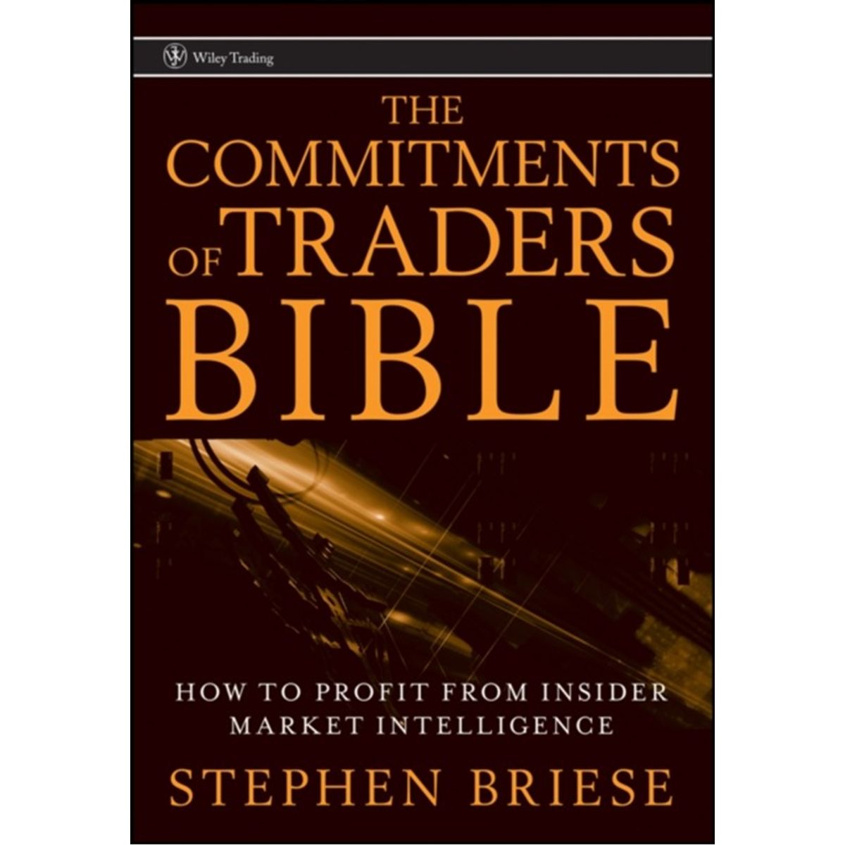 The Commitments of Traders Bible