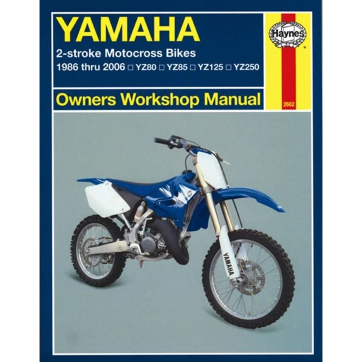 Yamaha 2-stroke Motocross Bikes (86 - 06) Haynes Repair Manual