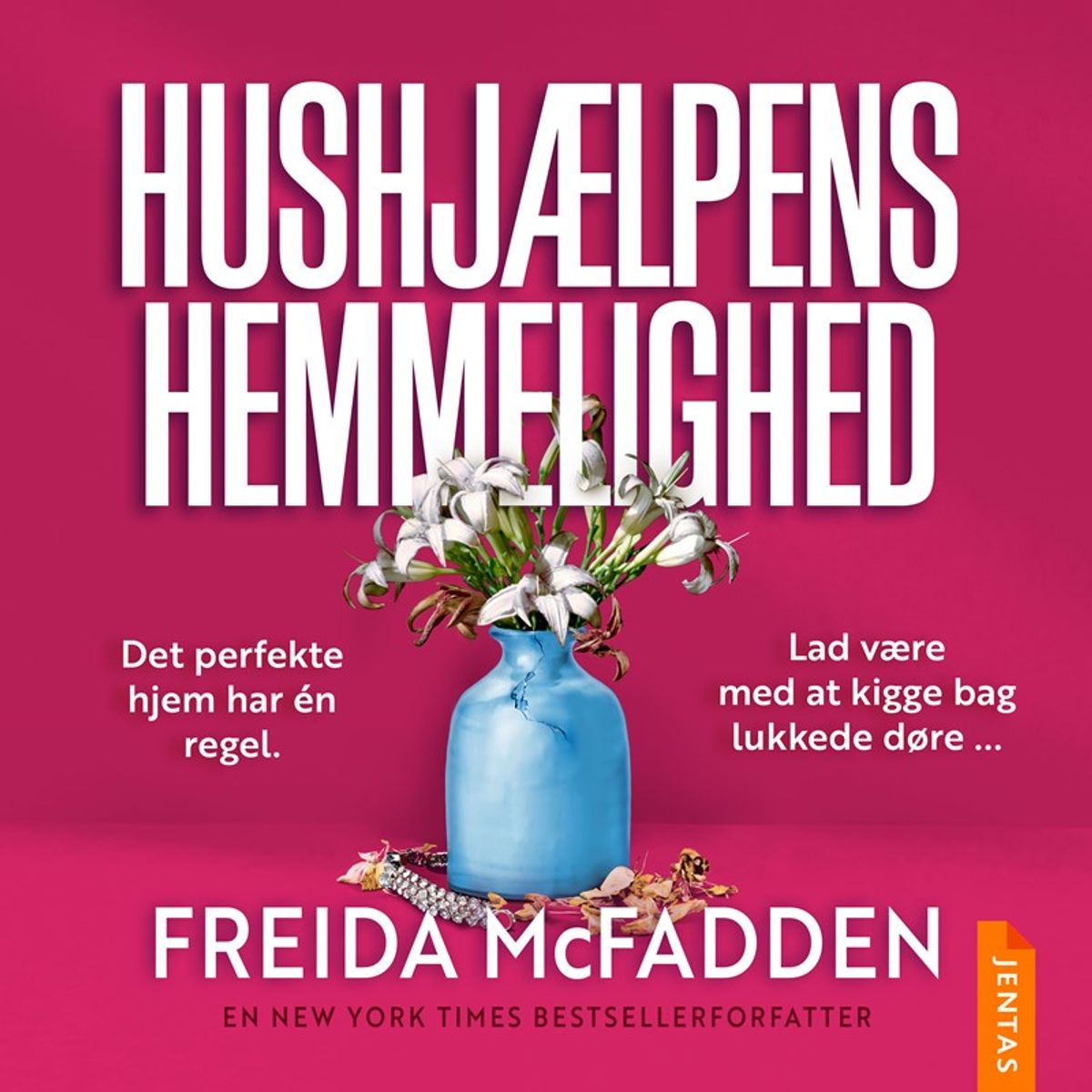 Hushjælpens hemmelighed