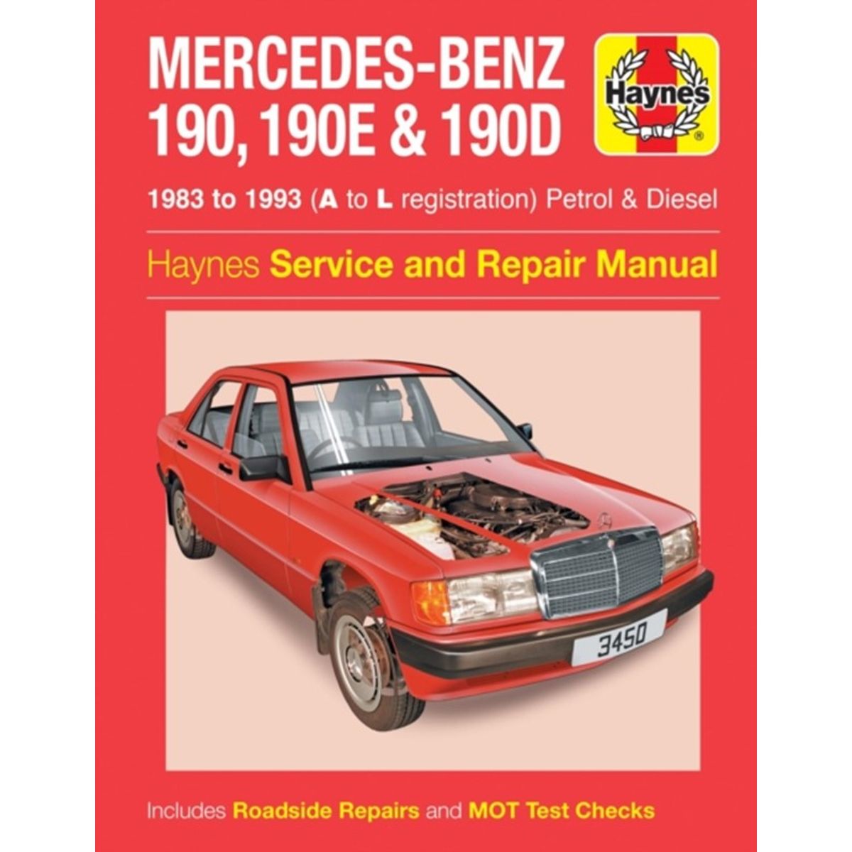 Mercedes-Benz 190, 190E & 190D Petrol & Diesel (83 - 93) Haynes Repair Manual