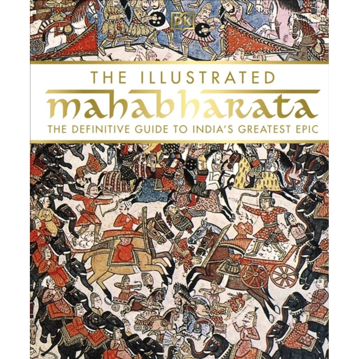 The Illustrated Mahabharata