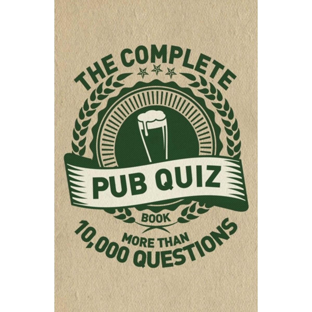 The Complete Pub Quiz Book