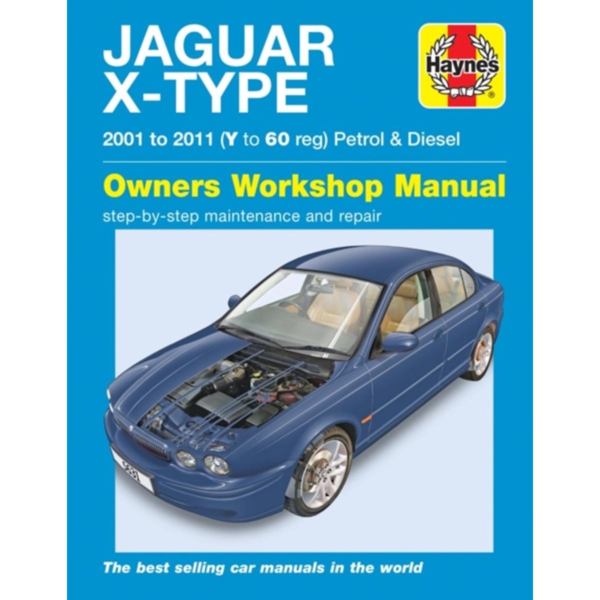 Jaguar X Type Petrol & Diesel (01 - 11) Haynes Repair Manual