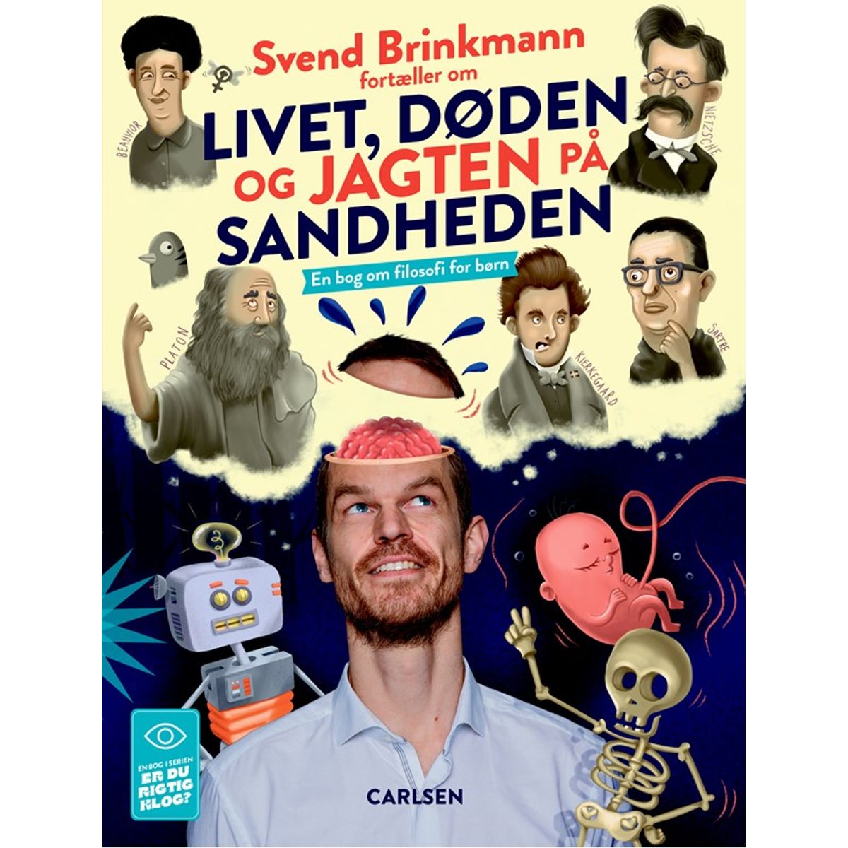 Svend Brinkmann fortæller om livet, døden og jagten på sandheden