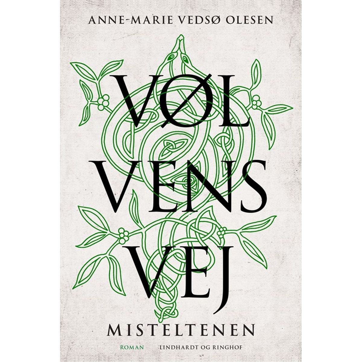 Vølvens vej - Misteltenen