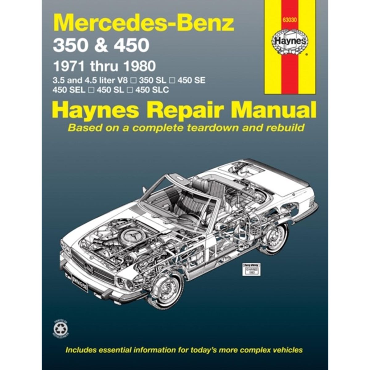 Mercedes-Benz 350 & 450 covering 350 SL Roadster, 450 SL/SLC Coupe & Roadster, 450 SE/SEL V8 Sedan (1971-1980) Haynes Repair Manual (USA)