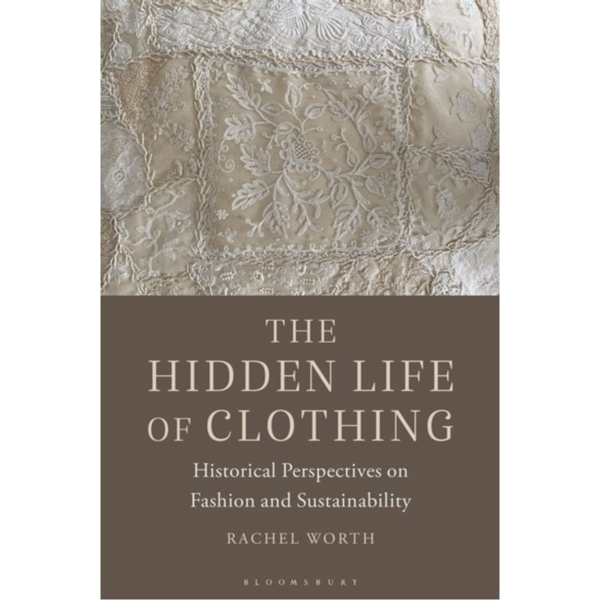 The Hidden Life of Clothing