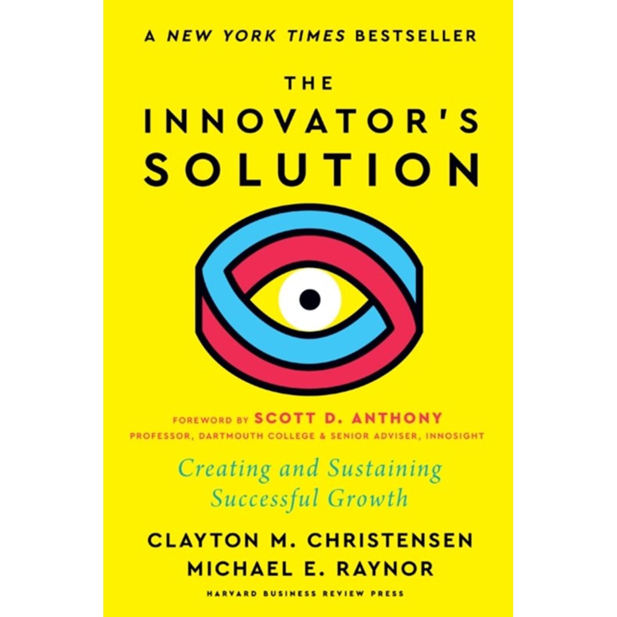 The Innovator's Solution