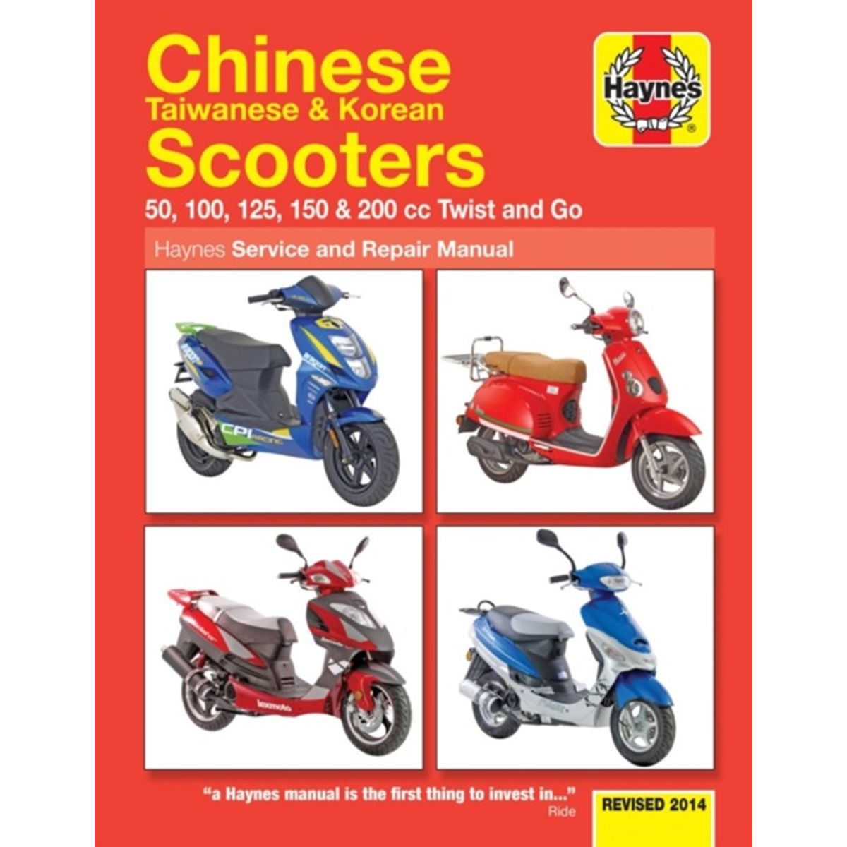 Chinese, Taiwanese & Korean Scooters 50cc, 125cc & 150cc (04-14) Haynes Repair Manual