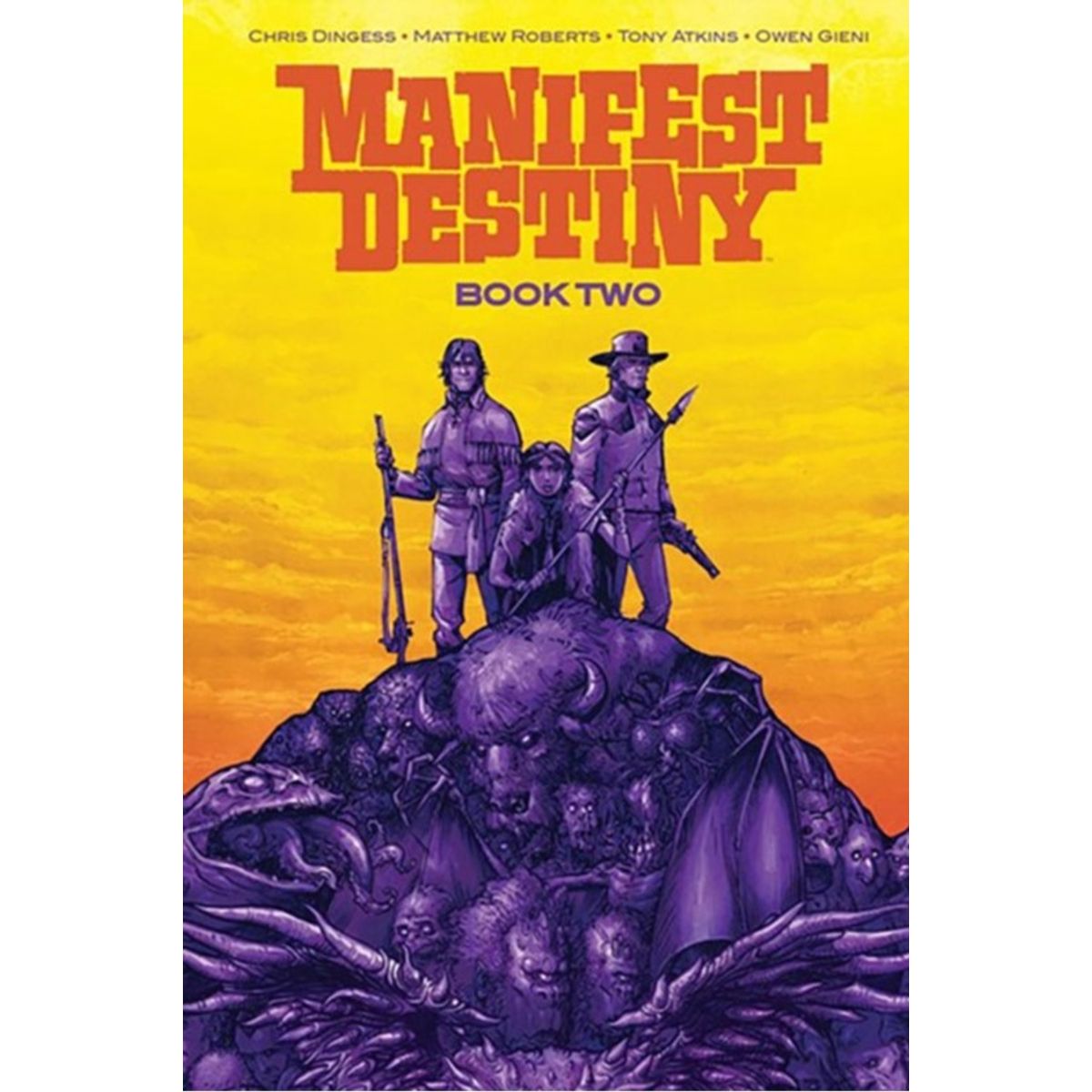 Manifest Destiny Deluxe Book Two