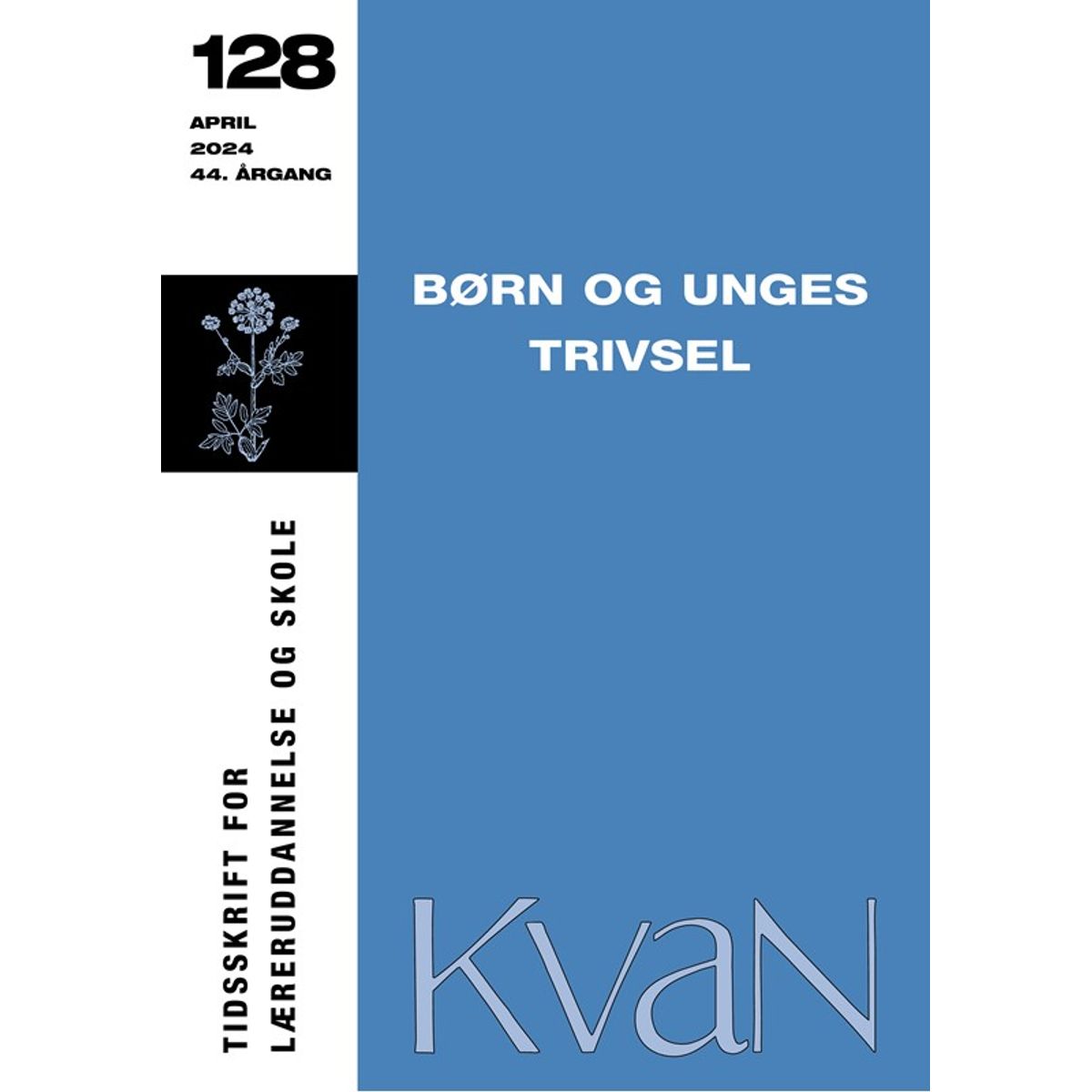 KvaN 128 - Børn og unges trivsel