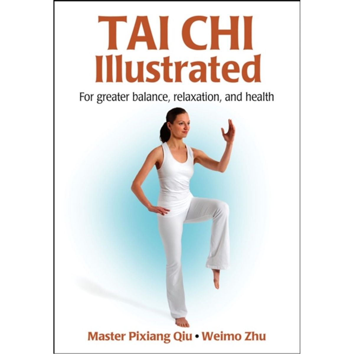 Tai Chi Illustrated