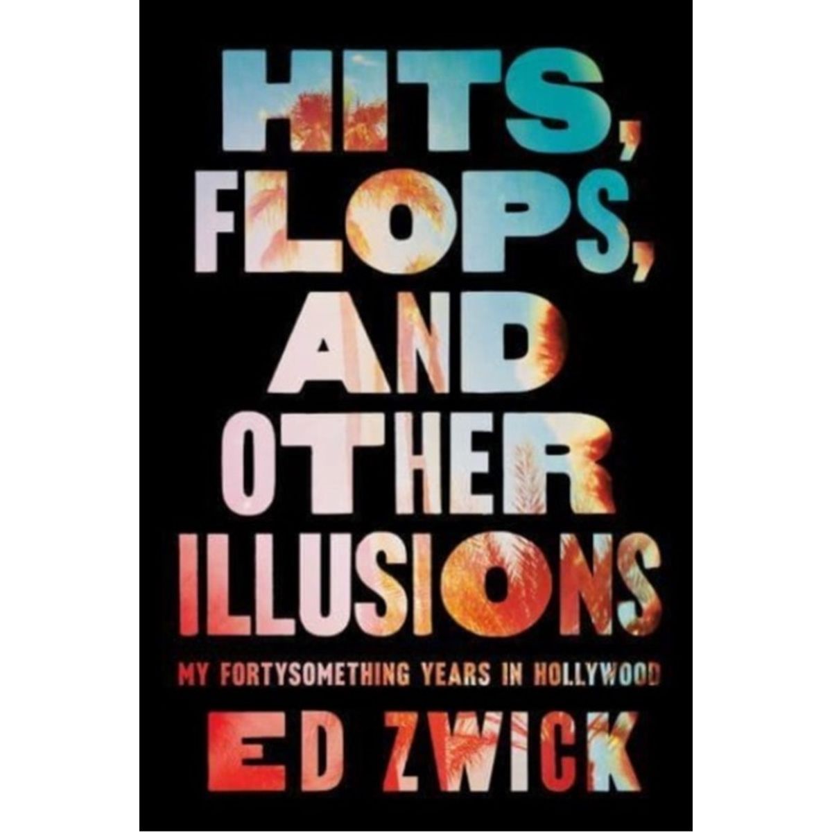 Hits, Flops, and Other Illusions