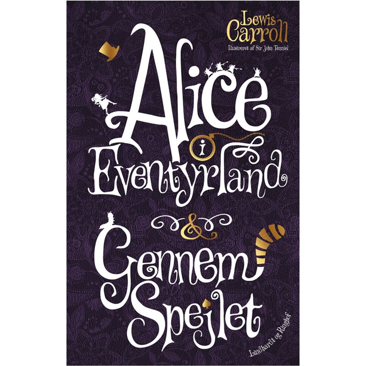 Alice i Eventyrland & Gennem spejlet