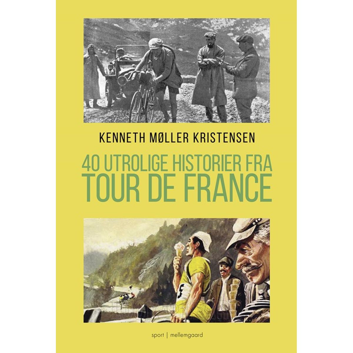 40 utrolige historier fra Tour de France