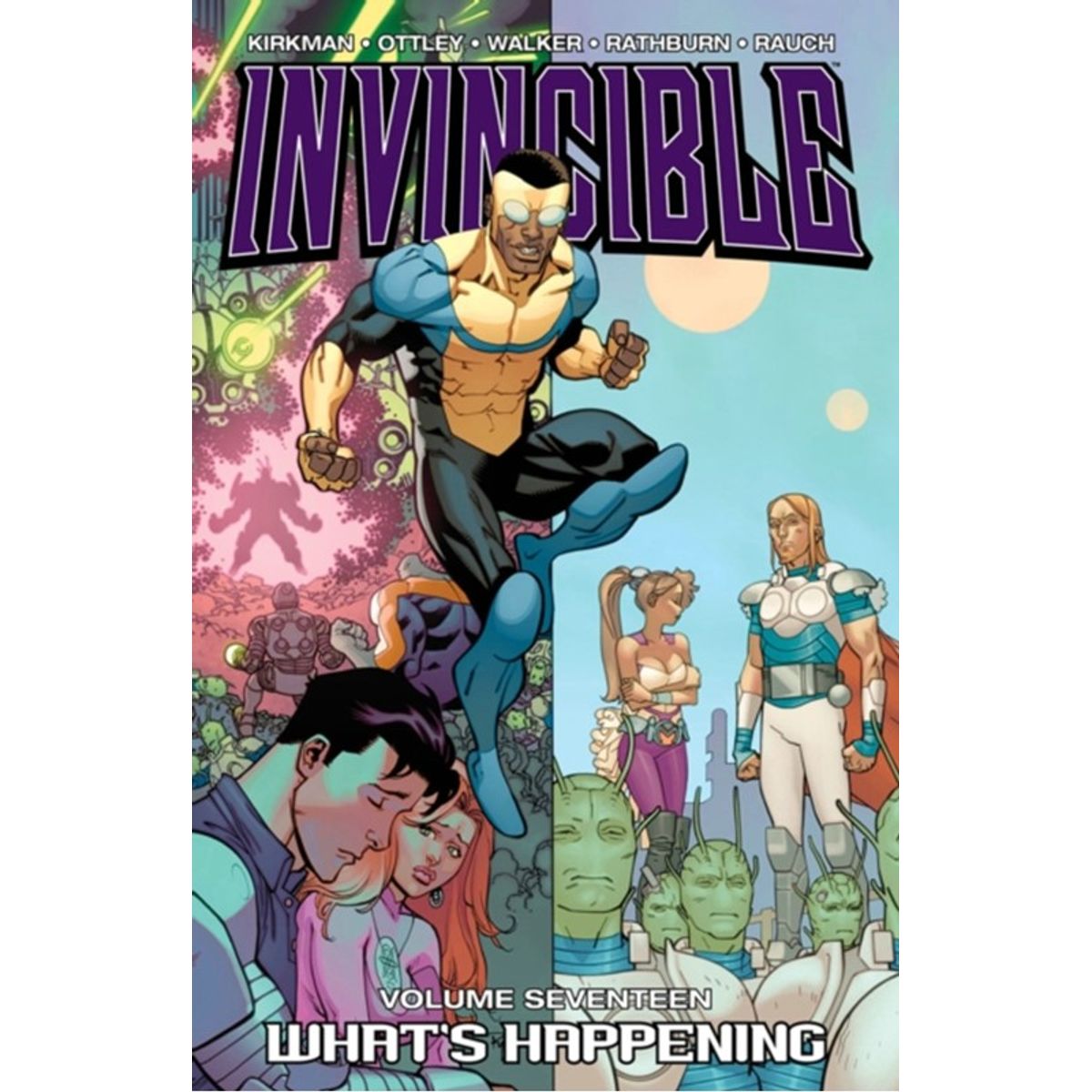 Invincible Volume 17: What's Happening