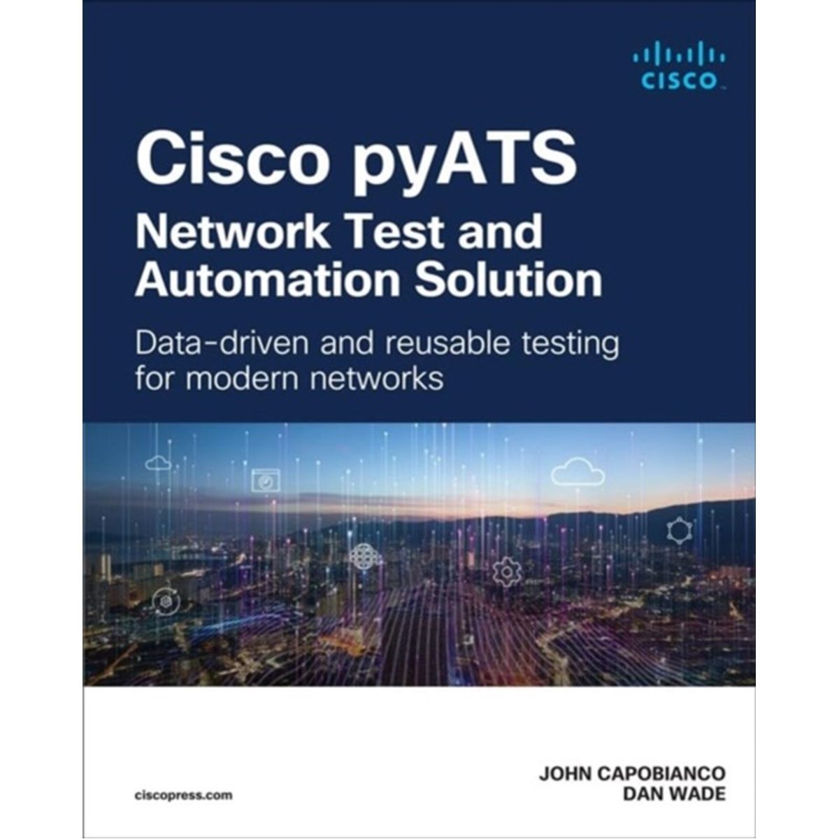 Cisco pyATS Network Test and Automation Solution