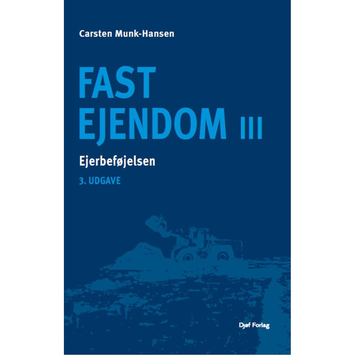 Fast Ejendom III