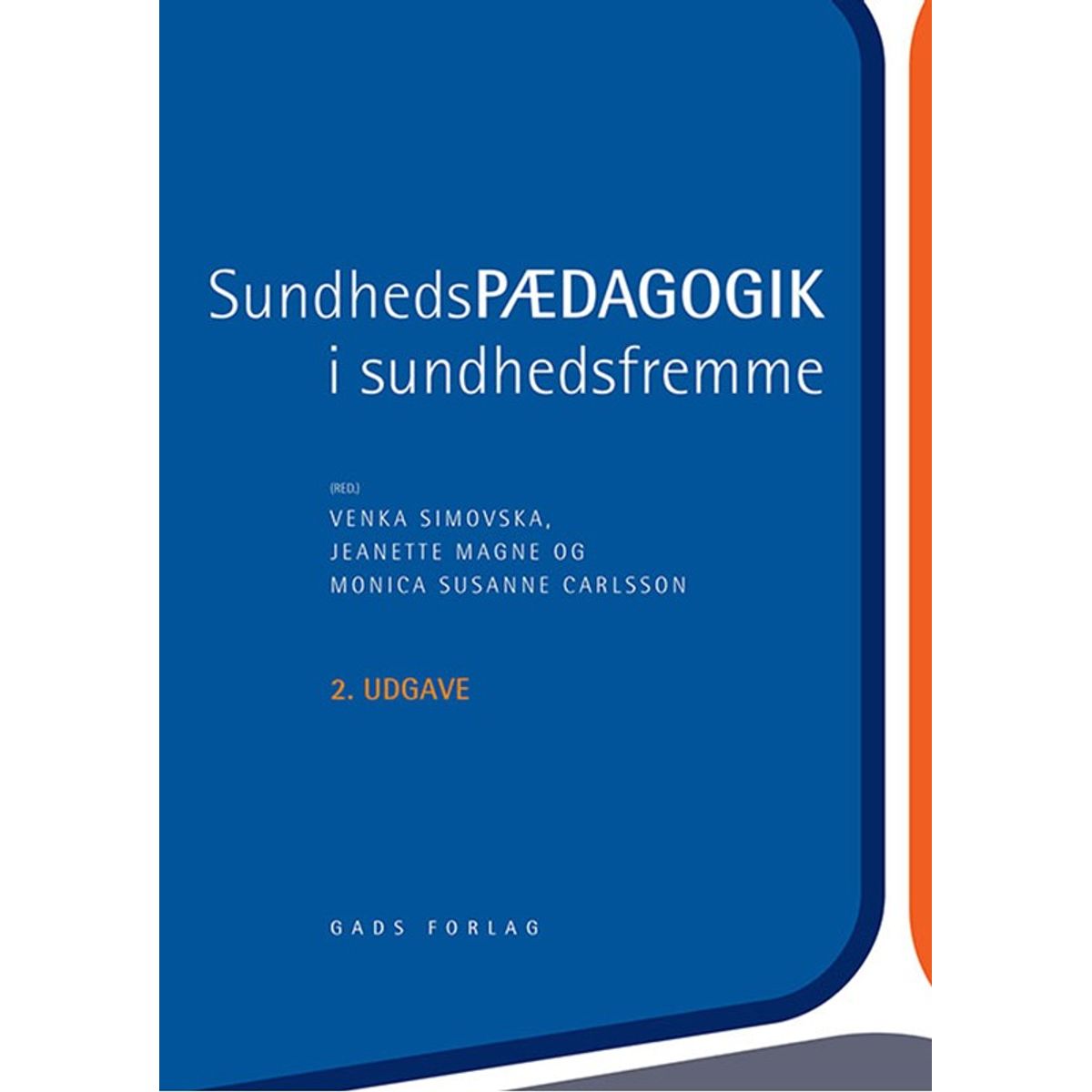 Sundhedspædagogik i sundhedsfremme