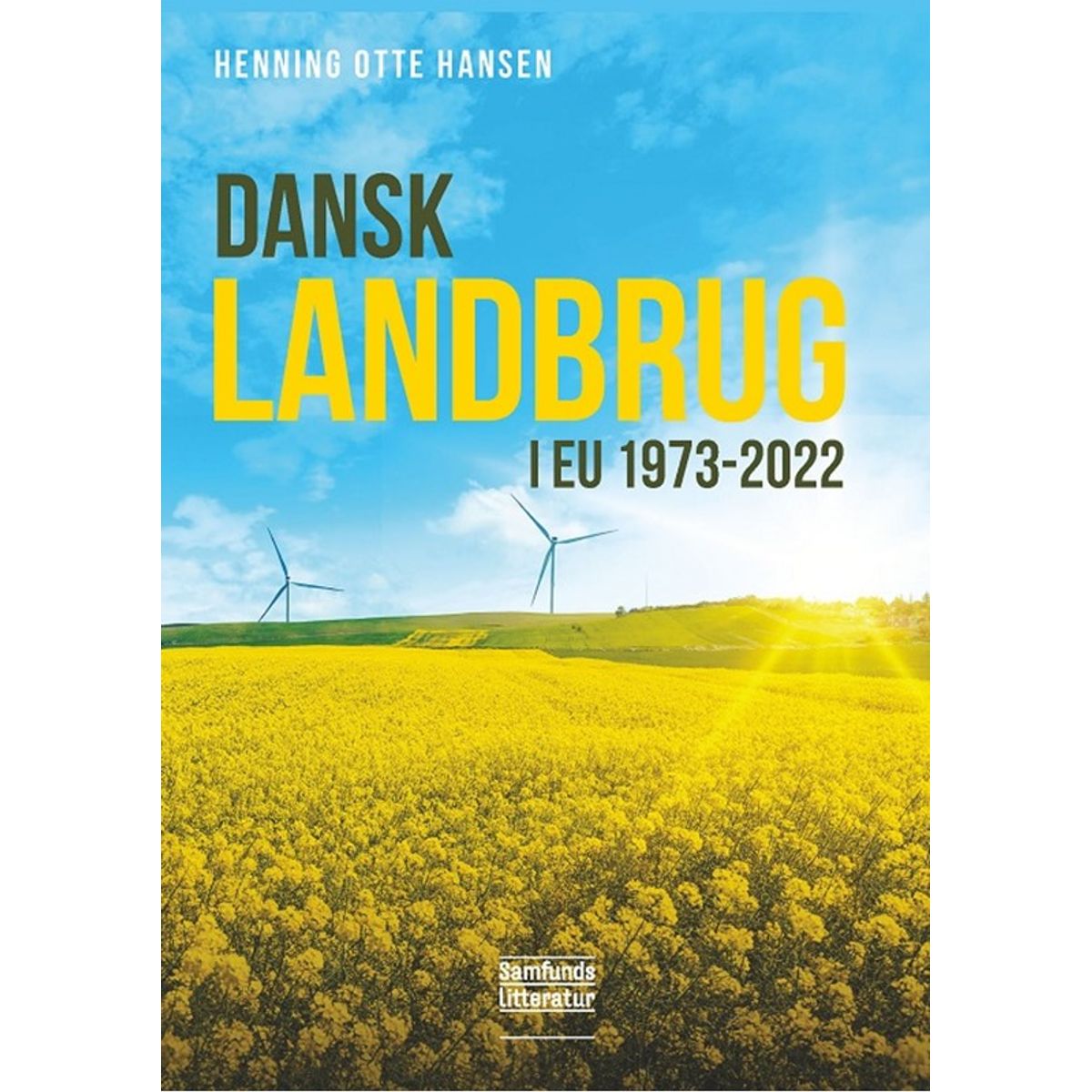 Dansk landbrug i EU 1973-2022