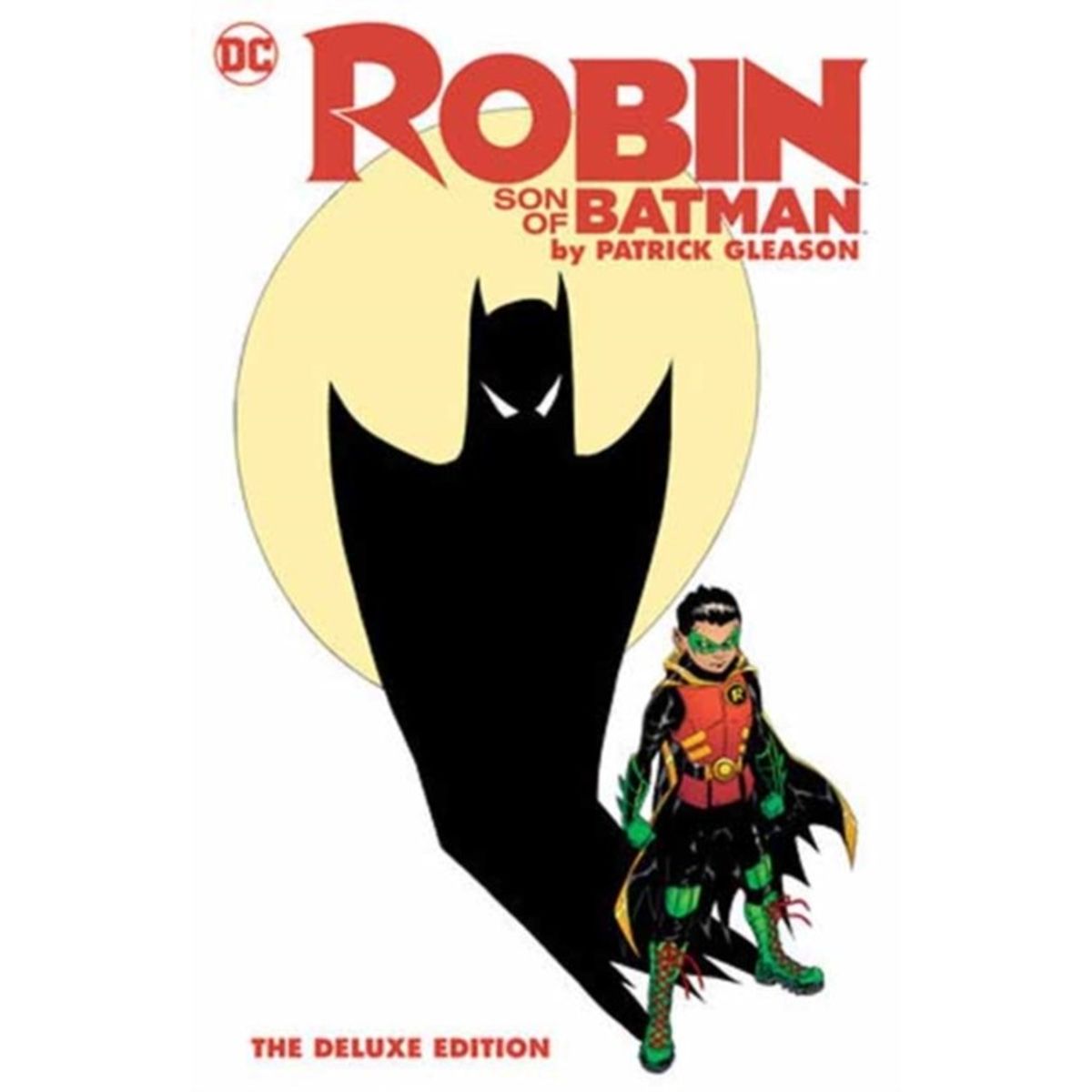 Robin: Son of Batman by Patrick Gleason: The Deluxe Edition