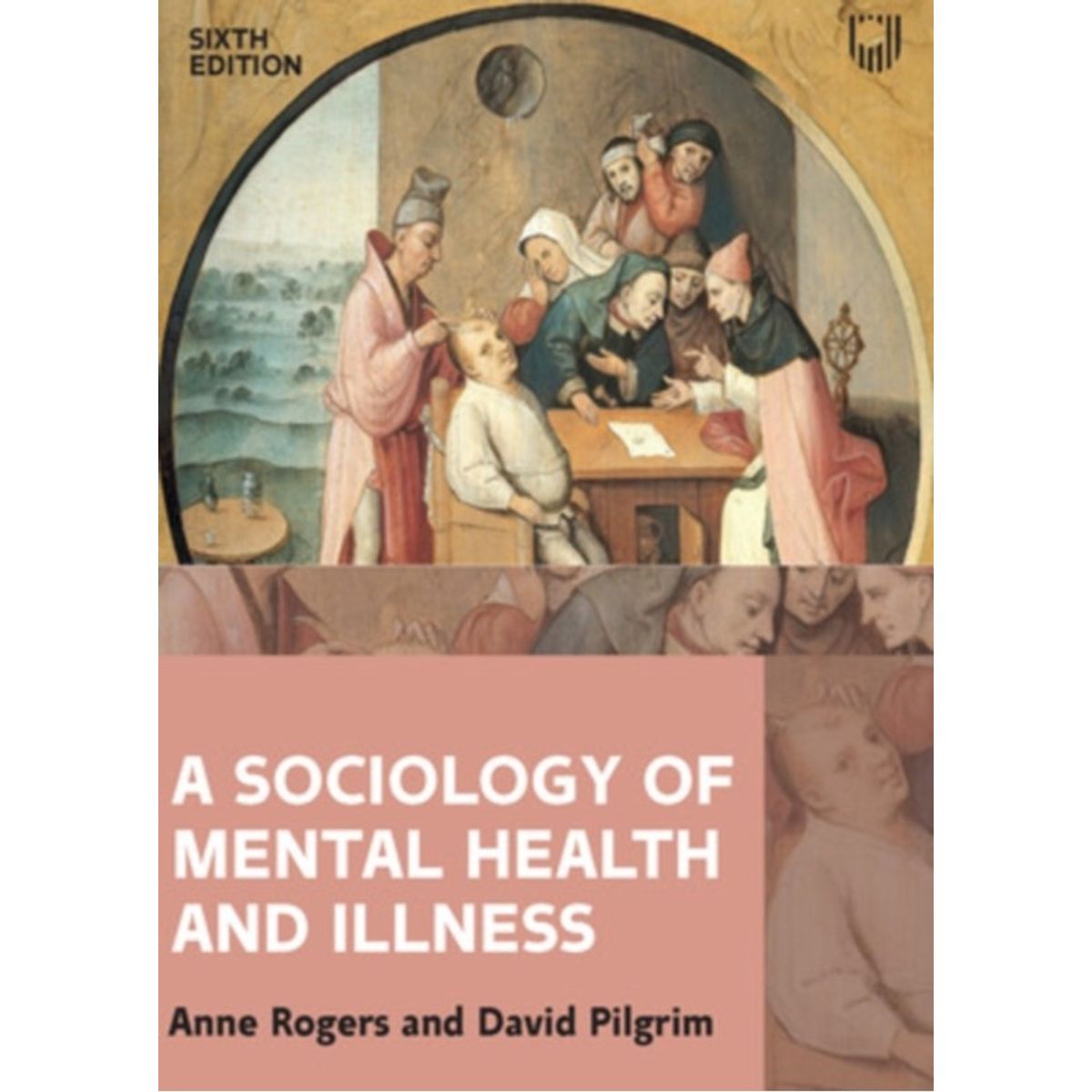 A Sociology of Mental Health and Illness 6e