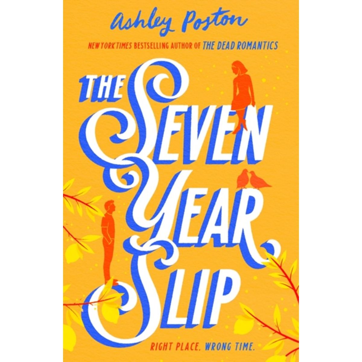 The Seven Year Slip