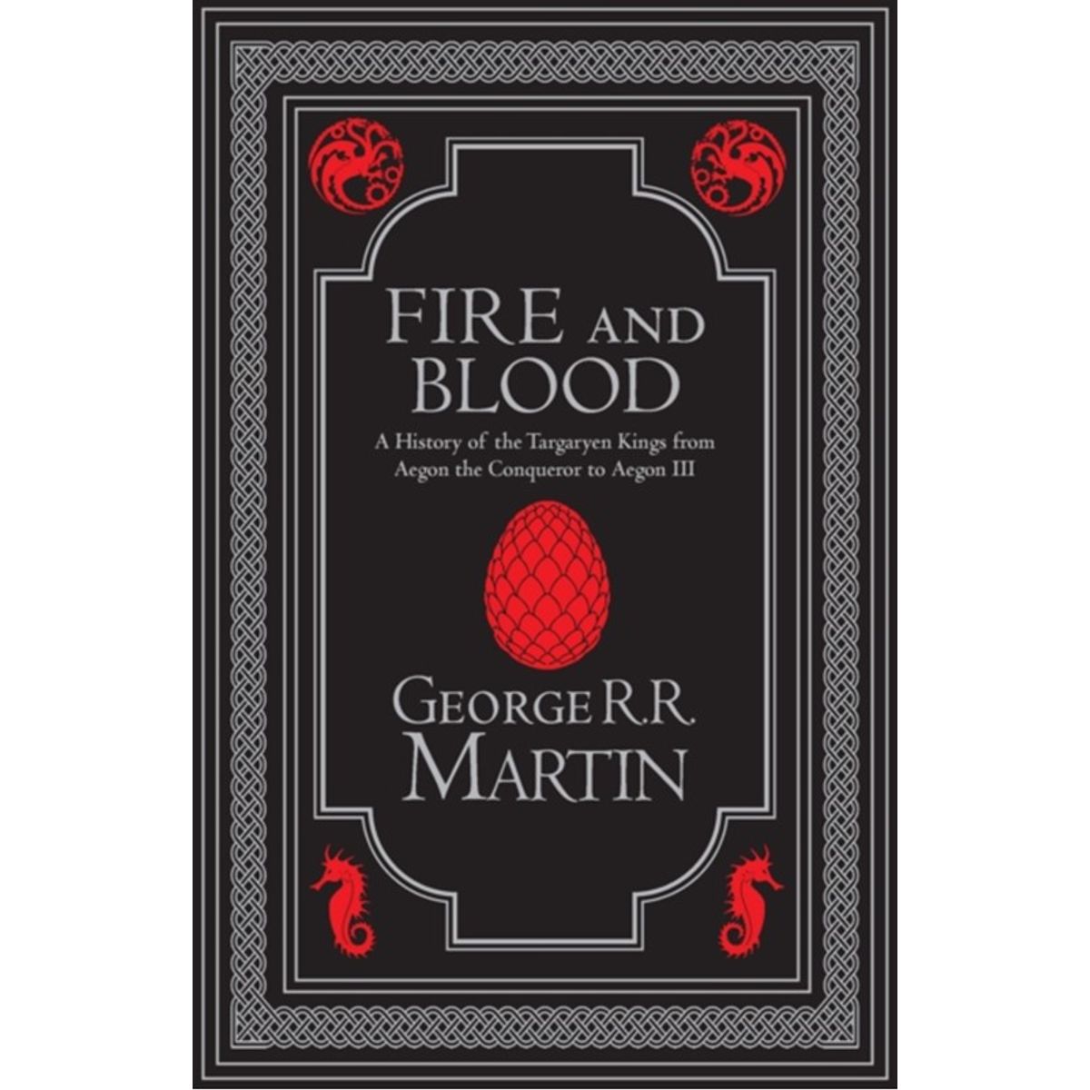 Fire and Blood Collectors Edition