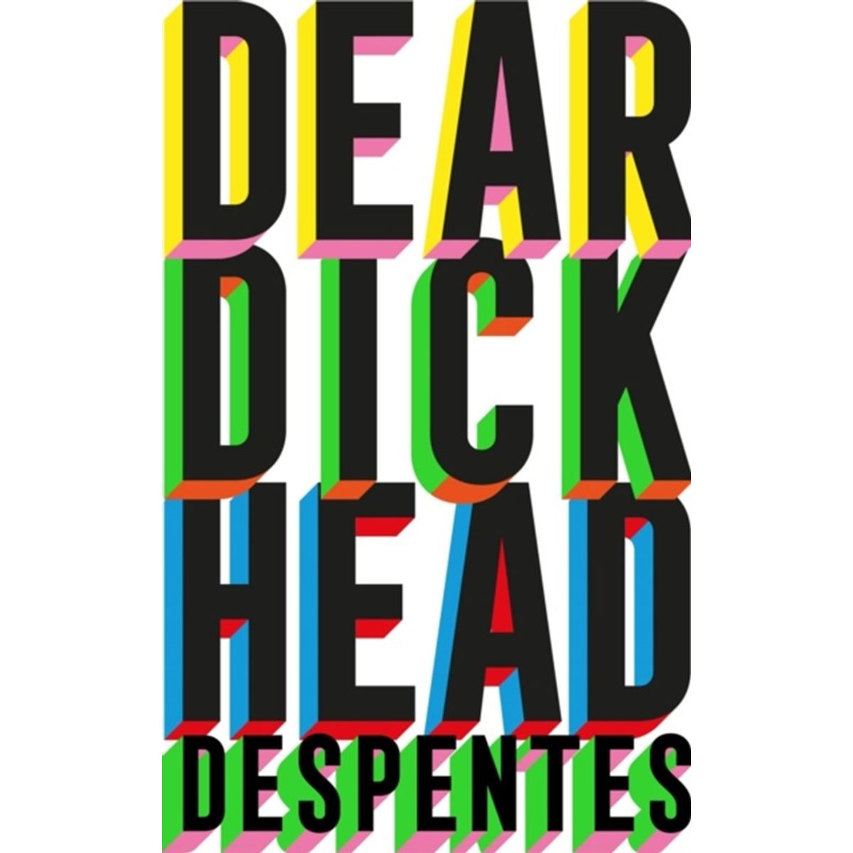 Dear Dickhead