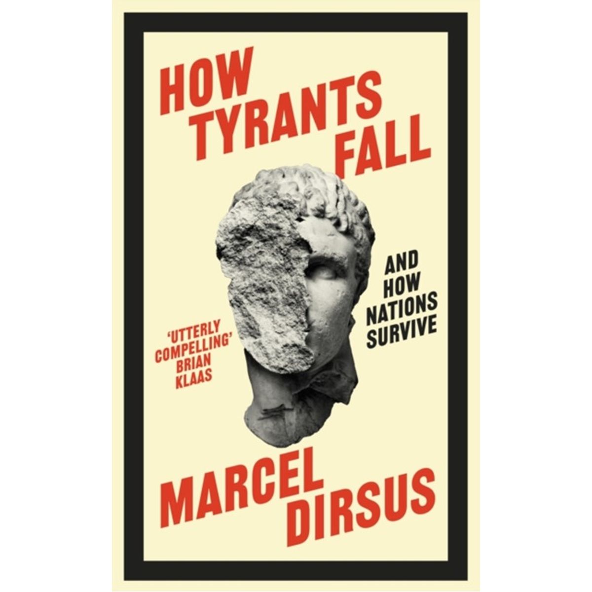 How Tyrants Fall