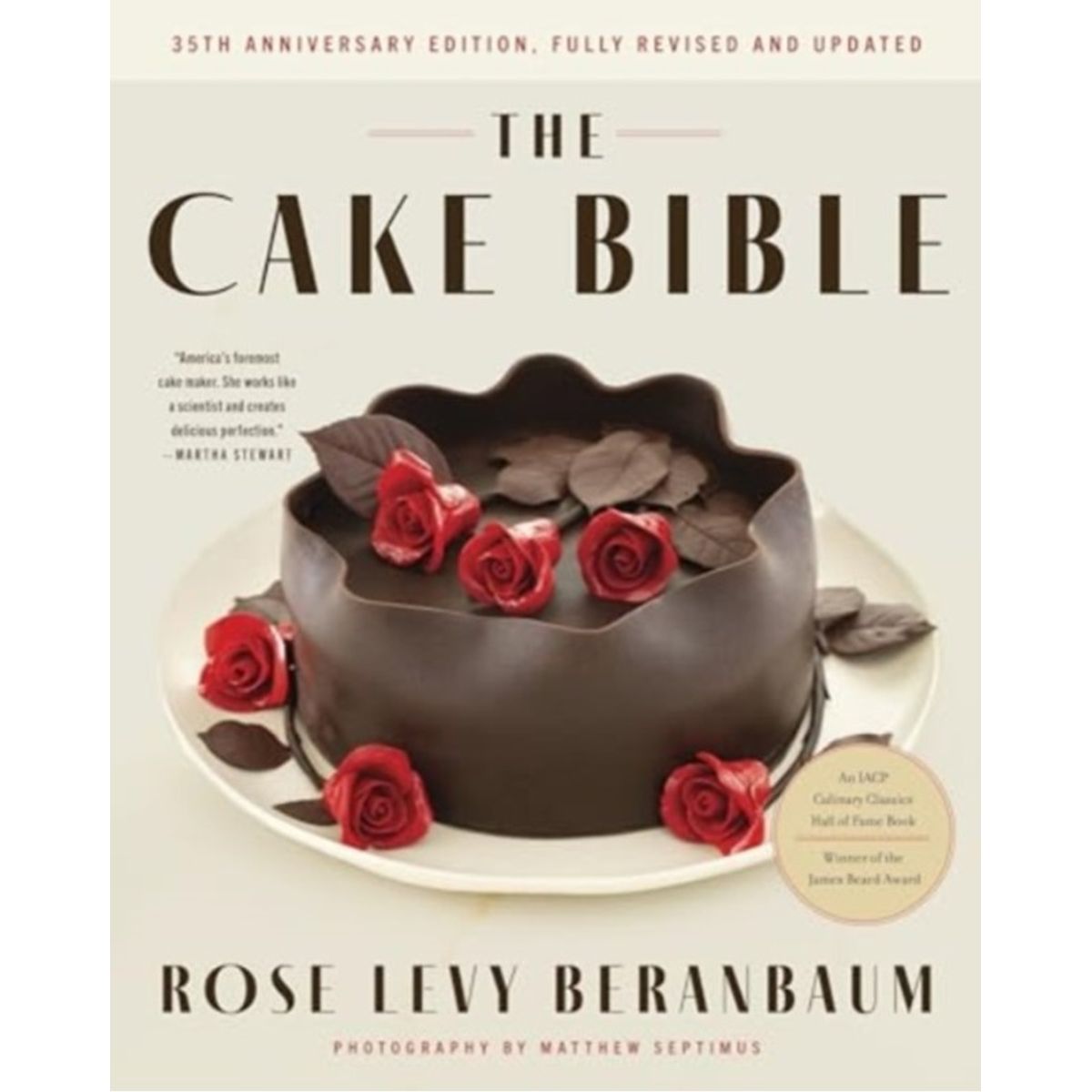 The Cake Bible, 35th Anniversary Edition