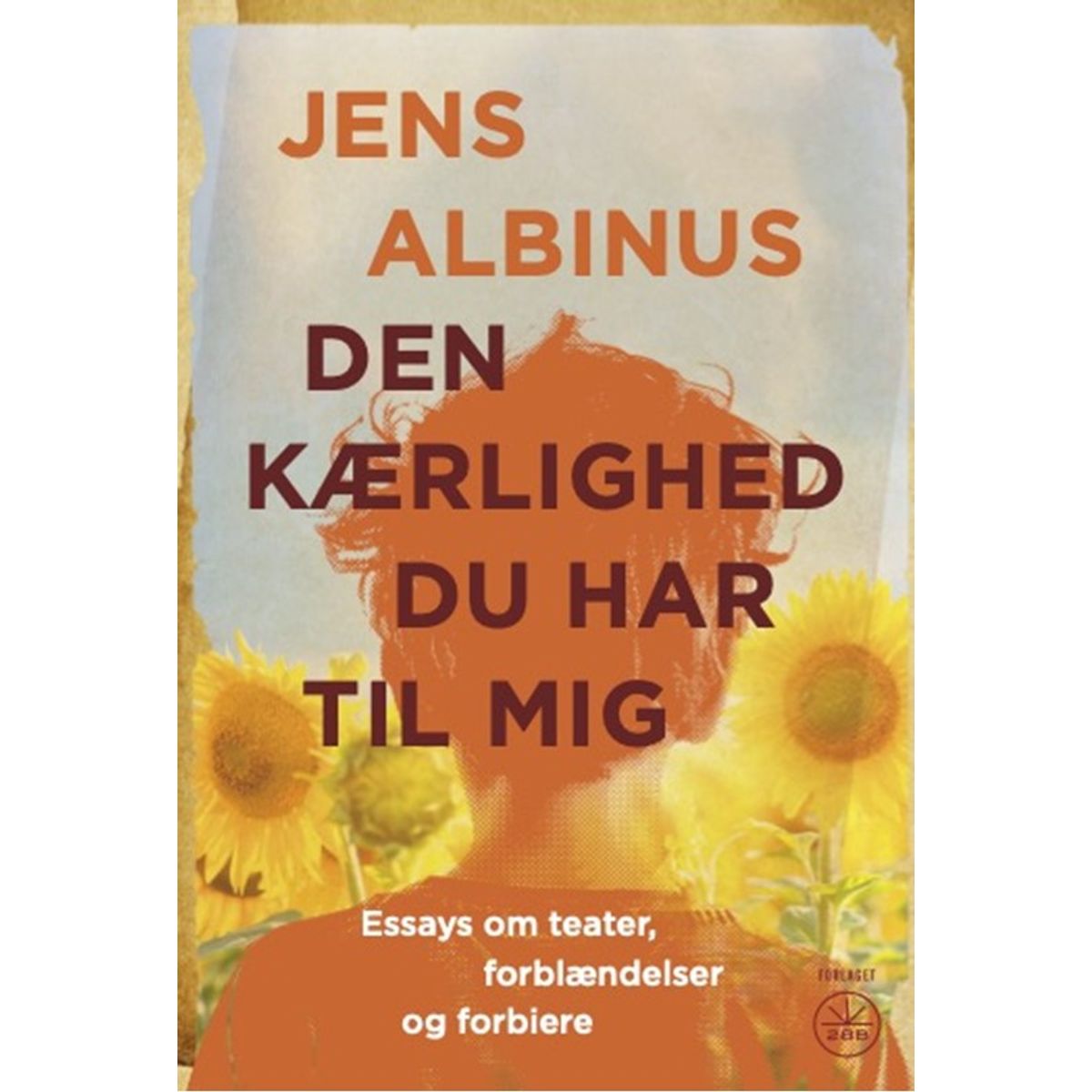 Den kærlighed du har til mig