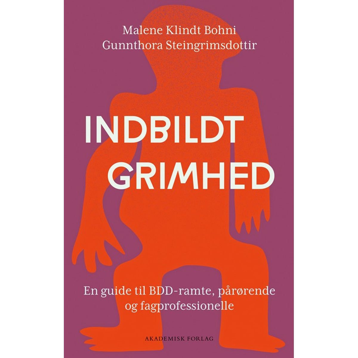 Indbildt grimhed