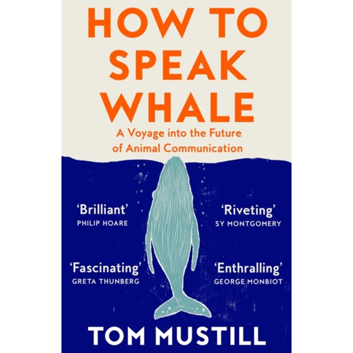 How to Speak Whale