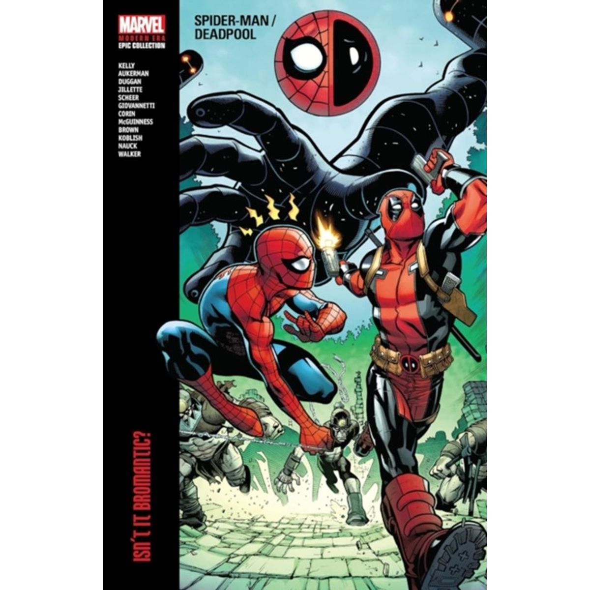 Spider-Man/Deadpool Modern Era Epic Collection: Isn't It Bromantic