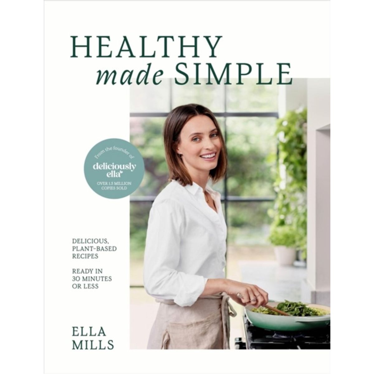 Deliciously Ella Healthy Made Simple