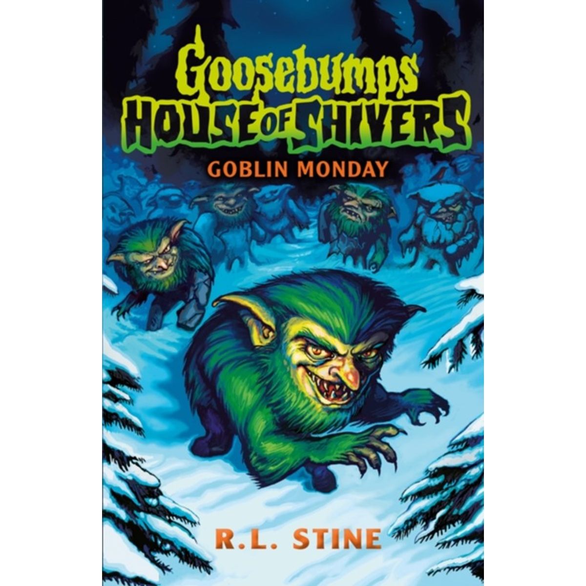 Goosebumps: House of Shivers 2: Goblin Monday