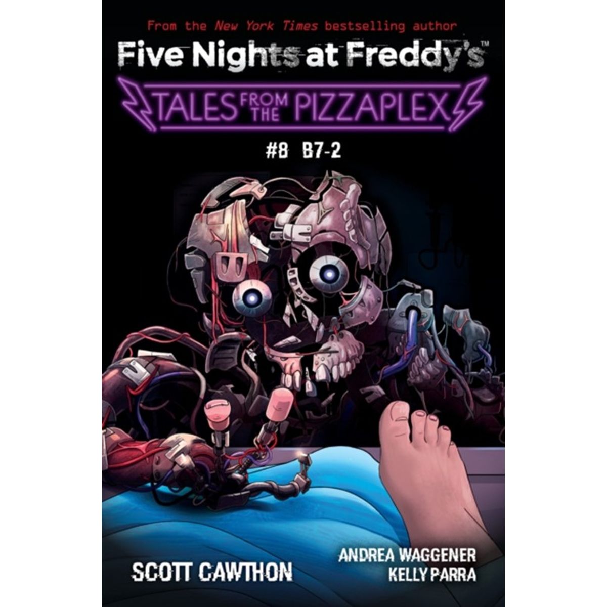 B-7: An AFK Book (Five Nights at Freddy's: Tales from the Pizzaplex #8)