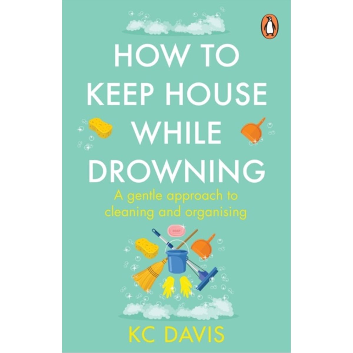 How to Keep House While Drowning