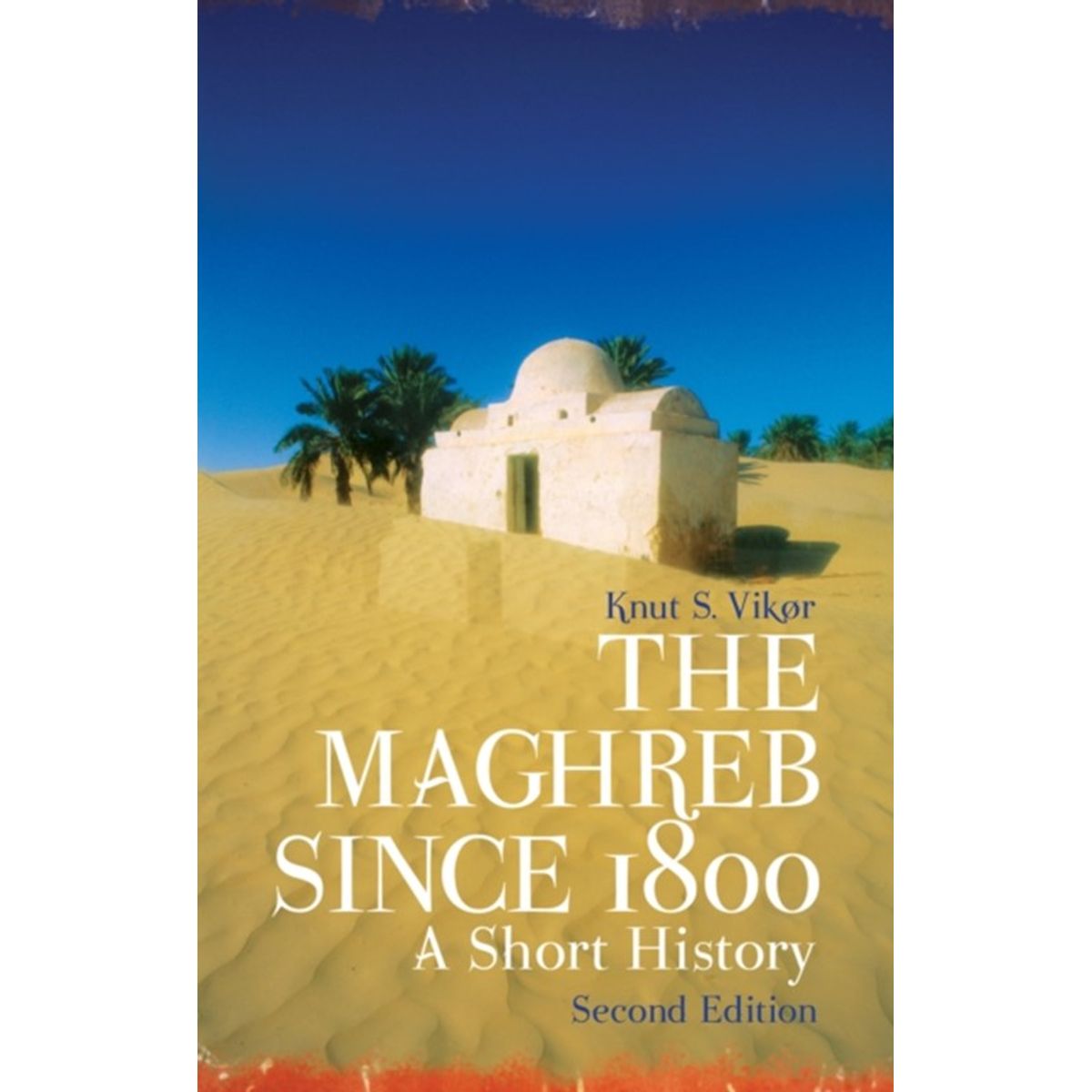 The Maghreb Since 1800