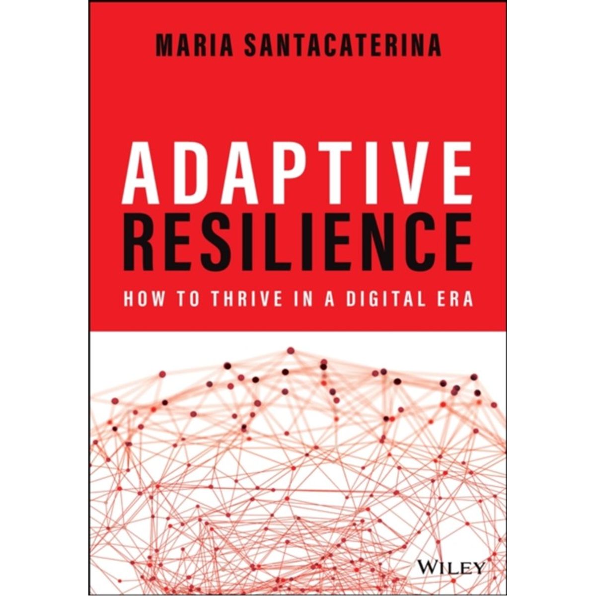 Adaptive Resilience