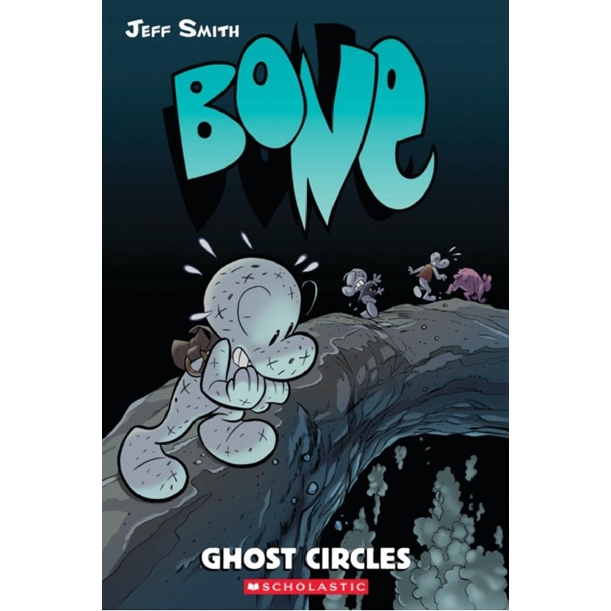 Bone #7: Ghost Circles