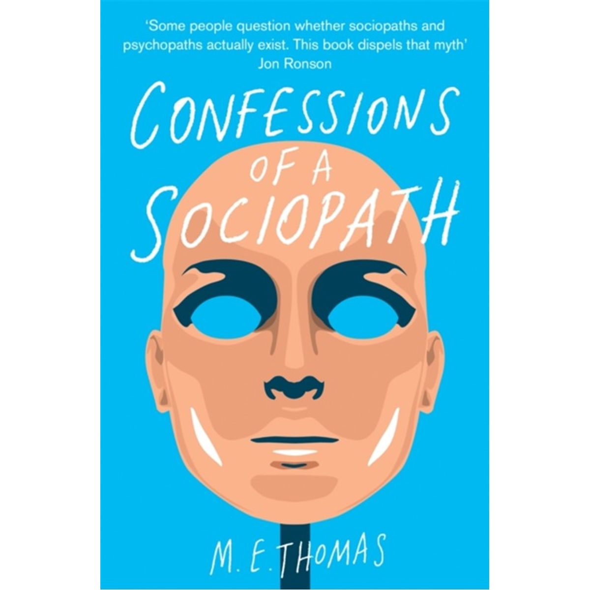 Confessions of a Sociopath