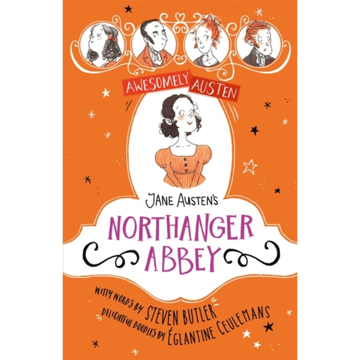 Awesomely Austen - Illustrated and Retold: Jane Austen's Northanger Abbey