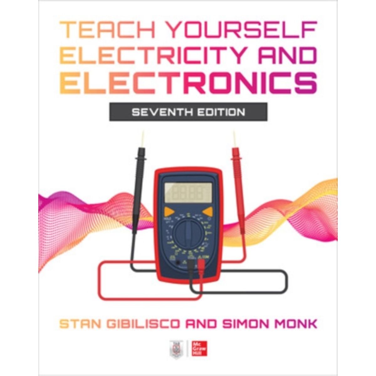 Teach Yourself Electricity and Electronics, Seventh Edition